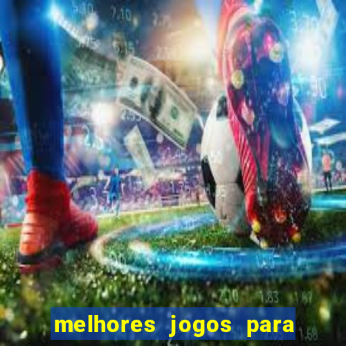 melhores jogos para o tablet